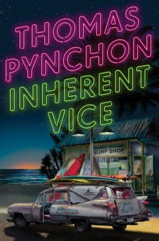 PYNCHON, THOMAS; Inherent Vice, London 2009